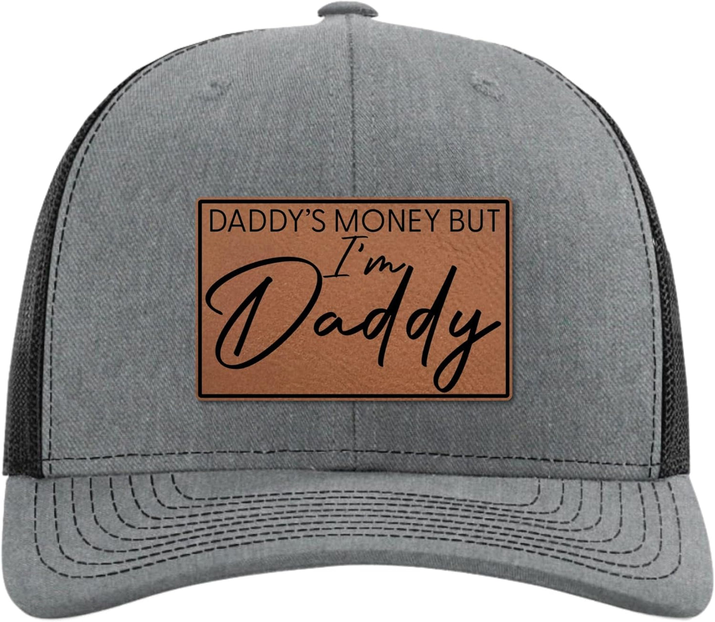 Daddy'S Money but I'M Daddy Hat - Funny Trucker Hats for Adults - Richardson 112 for Him Husband Boyfriend